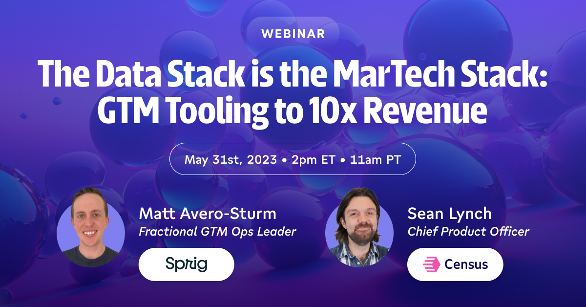 The Data Stack is the MarTech Stack: GTM Tooling to 10x Revenue